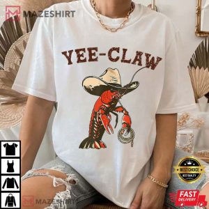 Yee Claw Funny Crawfish Cajun Seafood Festival T Shirt (3)