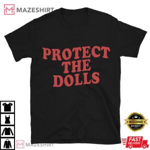 Protect The Dolls Trans Rights LGBTQ Feminist T Shirt (2) Mazeshirt