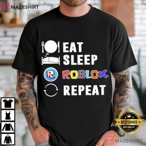 Game Online Lovers Eat Sleep Roblox Repeat Funny T Shirt (2)