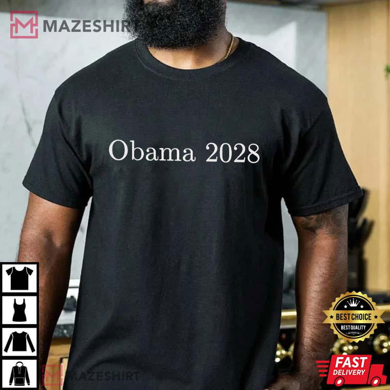 Obama 2028 Anti Trump Anti Fascism Political T-Shirt Obama 2028 Anti Trump Anti Fascism Political T-Shirt