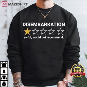 Cruise Lovers Disembarkation Awful Funny Cruise Ship T Shirt (1)