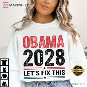 Political Obama 2028 Let's Fix This Funny Vote Hope Change T Shir (3)