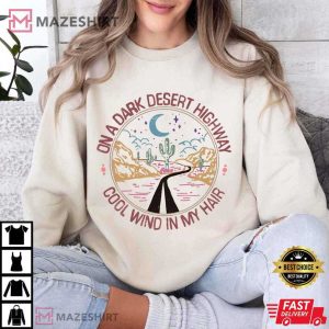 Hiking On A Dark Desert Highway Adventure Travel T Shirt (3)