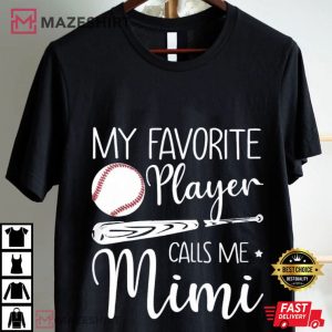 Grandma Baseball My Favorite Player Calls Me Mimi Custom T Shirt (1)