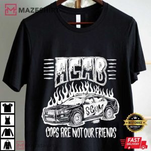 ACAB Cops Are Not Our Friends Scum Political Slogan T Shirt (1)