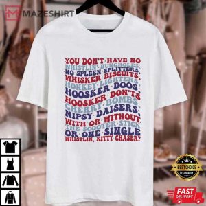 You Don't Have No Whistling 4th Of July Patriot T Shirt (1)