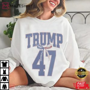 Trump Maga 47 Coquette Cute Politics T Shirt (4)