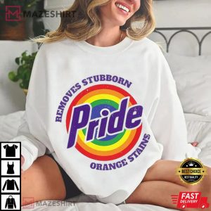 Resist Trump Removes Stubborn Orange Stains LGBTQ Pride T Shirt (4)