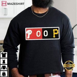 Phillies Zero Pirates Zero Poop Series Baseball T Shirt (7)