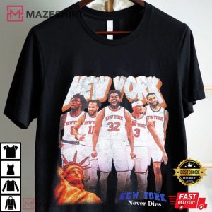 New York Knicks Basketball Team New York Never Dies 2025 T Shirt (4)