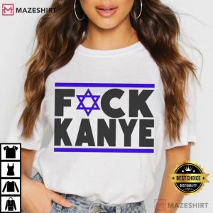 Fuck Kanye West Antisemitism Jewish Star Of David T Shirt (3)