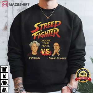 Streep Fighter Choose Your Meryl Miranda And Sister Aloysius T Shirt (1)