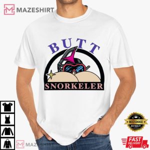 Butt Snorkeler Funny Sarcastic Adult T Shirt (2)