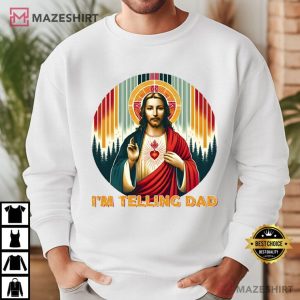 I’m Telling Dad Jesus Christian Sacred Heart Retro T Shirt (3)
