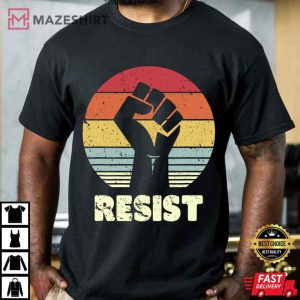 Resist Protest Activism Freedom Black Lives Matter T Shirt (2)
