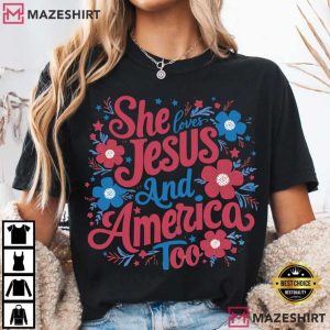 She Loves Jesus And America Too 4th Of July Comfort Colors T Shirt ( (3)