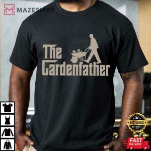 Fathers Day The Gardenfather Plant Dad Best Gardening T Shirt (3)
