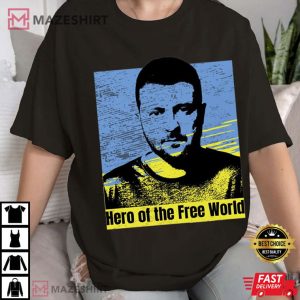 Volodymyr Zelensky Is A Hero Support Ukraine T Shirt (3)