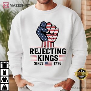 Rejecting Kings Since 1776 Protest American Comfort Colors T Shirt (1 (4)