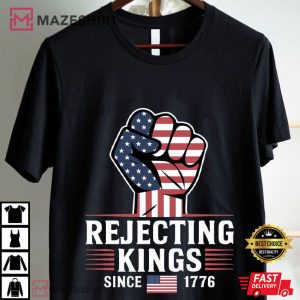 Rejecting Kings Since 1776 Protest American Comfort Colors T Shirt (1)