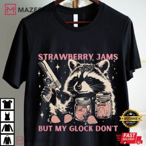 Funny Raccoon Strawberry Jams Glock Animal Meme T Shirt (4)