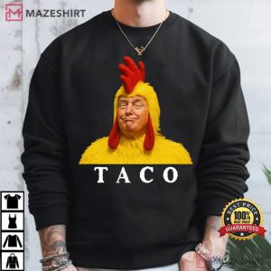 Taco Trump Always Chickens Out Anti Maga Comfort Colors T Shirt (3)