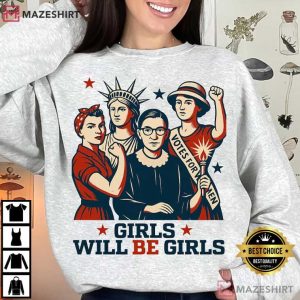 Girls Will Be Girls Strong American Women 4th Of July T Shirt (2)