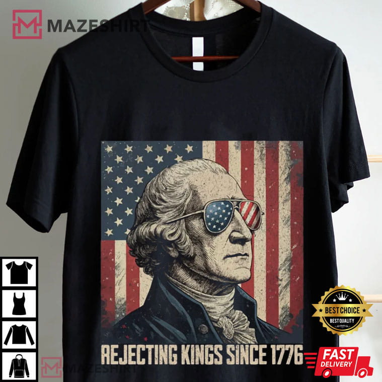 Rejecting Kings Since 1776 Protest Pro Democracy Comfort Colors T-Shirt Rejecting Kings Since 1776 Protest Pro Democracy Comfort Colors T-Shirt