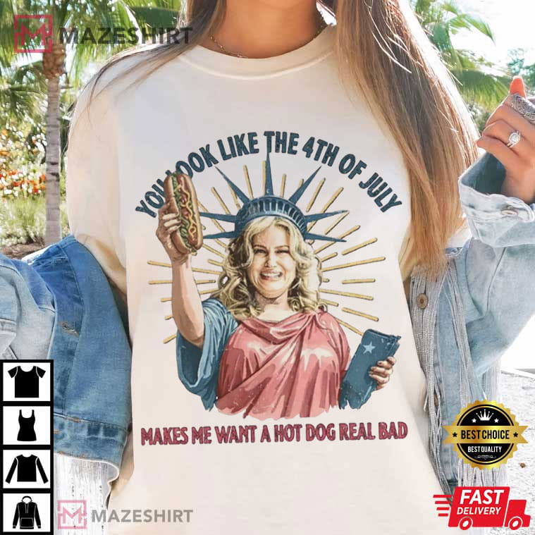 Jennifer Coolidge You Look Like The 4th Of July Comfort Colors T-Shirt Jennifer Coolidge You Look Like The 4th Of July Comfort Colors T-Shirt