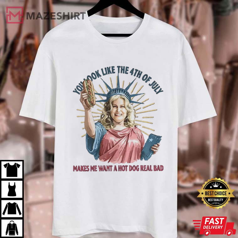 Jennifer Coolidge You Look Like The 4th Of July Comfort Colors T-Shirt Jennifer Coolidge You Look Like The 4th Of July Comfort Colors T-Shirt