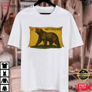 Bear Don't Tread On Us Gadsden Flag California Political T Shirt (4)
