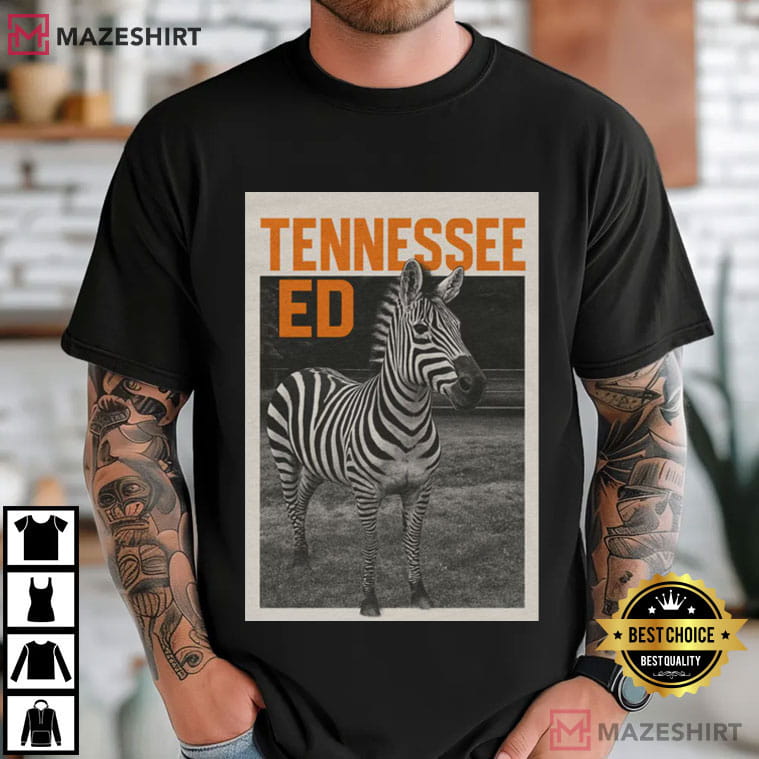 Tennessee Ed Zebra Animal Lovers Funny T-Shirt Tennessee Ed Zebra Animal Lovers Funny T-Shirt