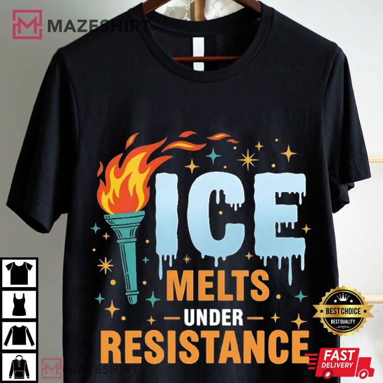 Ice Melts Under Resistance Anti Trump Abolish ICE T-Shirt Ice Melts Under Resistance Anti Trump Abolish ICE T-Shirt