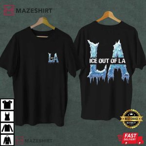 ICE Out Of LA Protest Human Rights Pro Immigrants T Shirt (1)