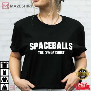 Mel Brooks Spaceballs The Sweatshirt Parody Film T Shirt (2)