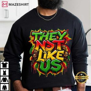 Graffiti They Not Like Us Juneteenth 1865 Black History T Shirt (4)