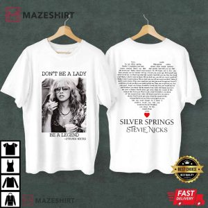 Stevie Nicks Don't Be A Lady Be A Legend Rock Music T Shirt (1)