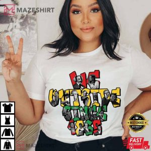 We Outside Since 1865 Juneteenth African American T Shirt (2)