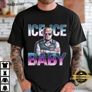 Trump Ice Ice Baby Funny T Dog 47 T Shirt (2)