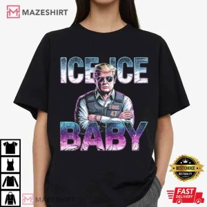 Trump Ice Ice Baby Funny T Dog 47 T Shirt (3)