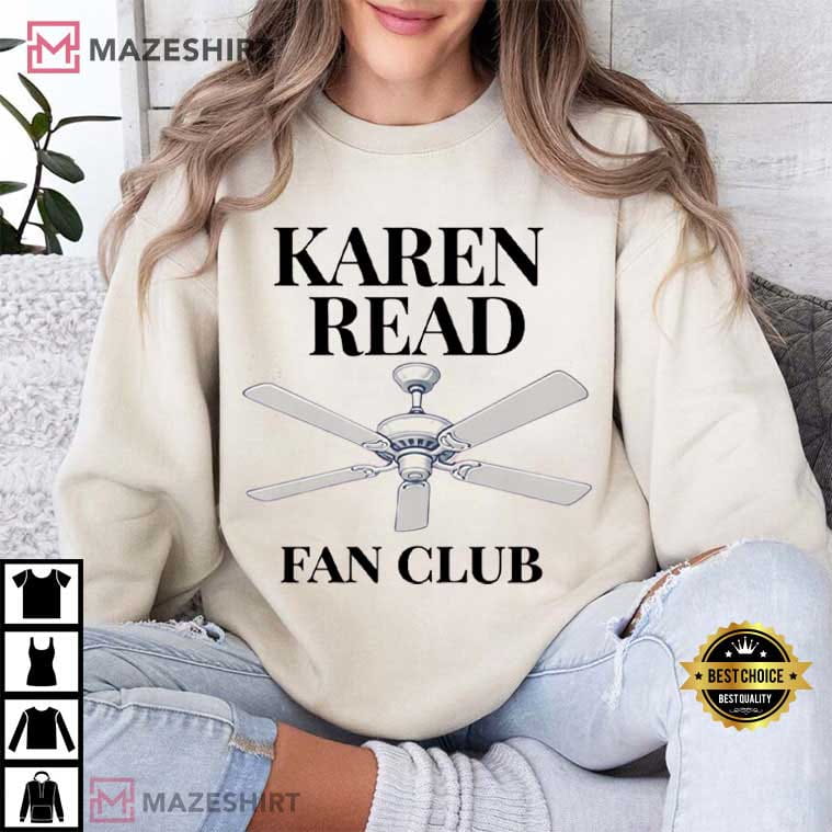Karen Read Fan Club True Crime Funny T-Shirt Karen Read Fan Club True Crime Funny T-Shirt