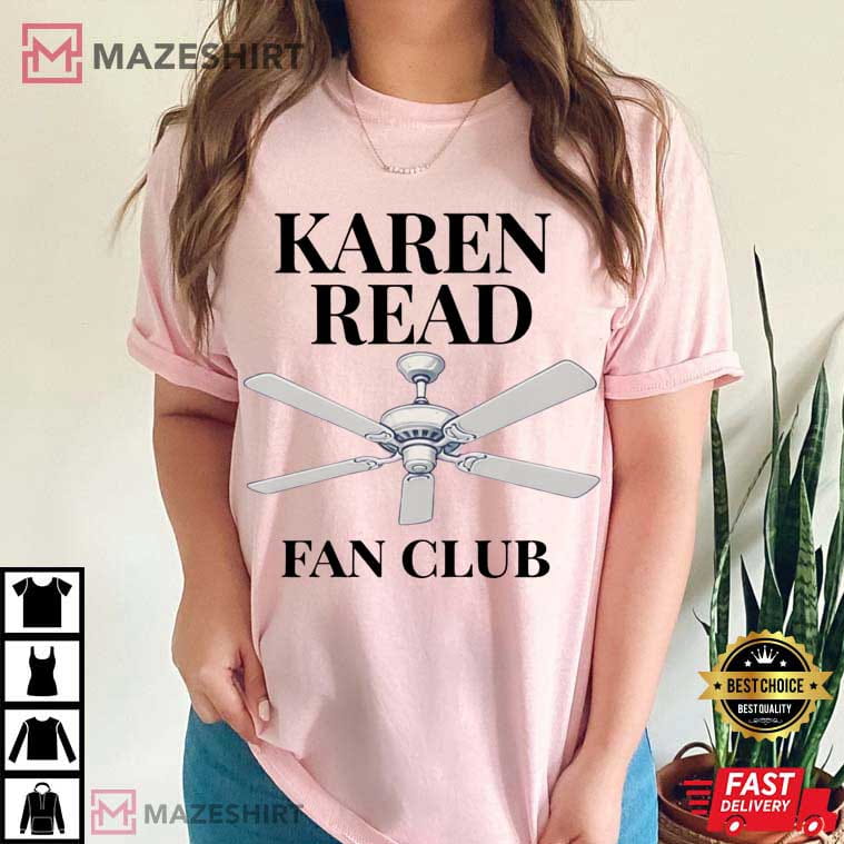 Karen Read Fan Club True Crime Funny T-Shirt Karen Read Fan Club True Crime Funny T-Shirt