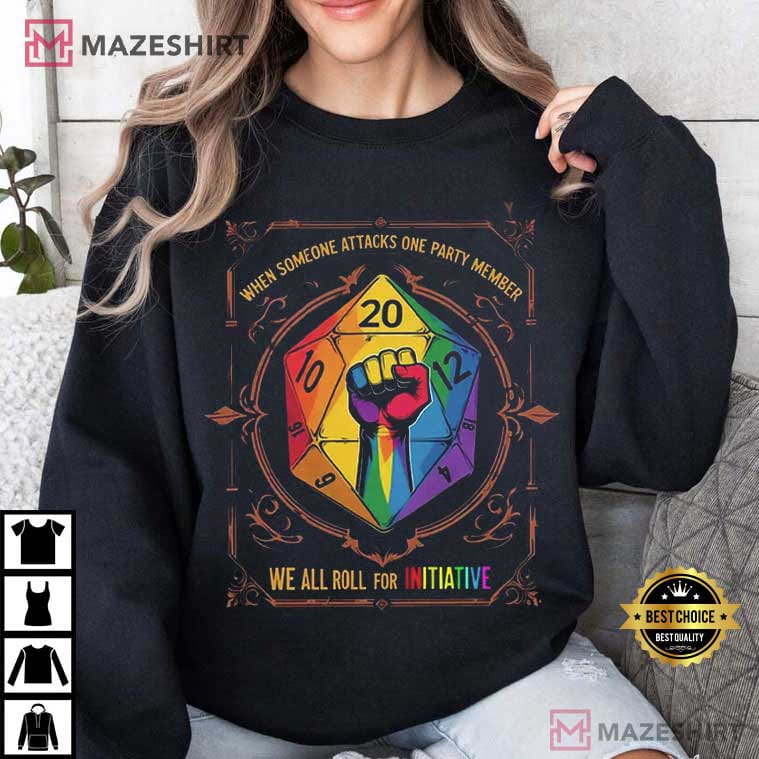LGBTQ+ We All Roll For Initiative DnD Gamers Pride Month T-Shirt LGBTQ+ We All Roll For Initiative DnD Gamers Pride Month T-Shirt