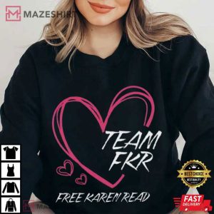Team FKR Free Karen Read Activism Statement Support T Shirt (4)