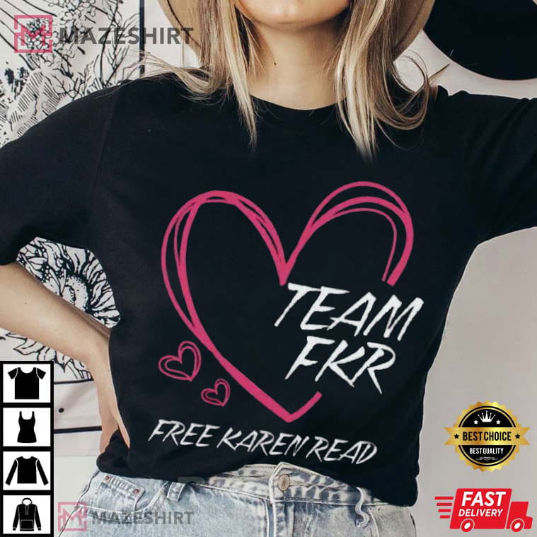 Team FKR Free Karen Read Activism Statement Support T-Shirt Team FKR Free Karen Read Activism Statement Support T-Shirt