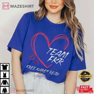 Team FKR Free Karen Read Activism Statement Support T Shirt (3)
