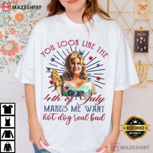 4th July Hot Dog Lover You Look Like The 4th Of July T Shirt (2)