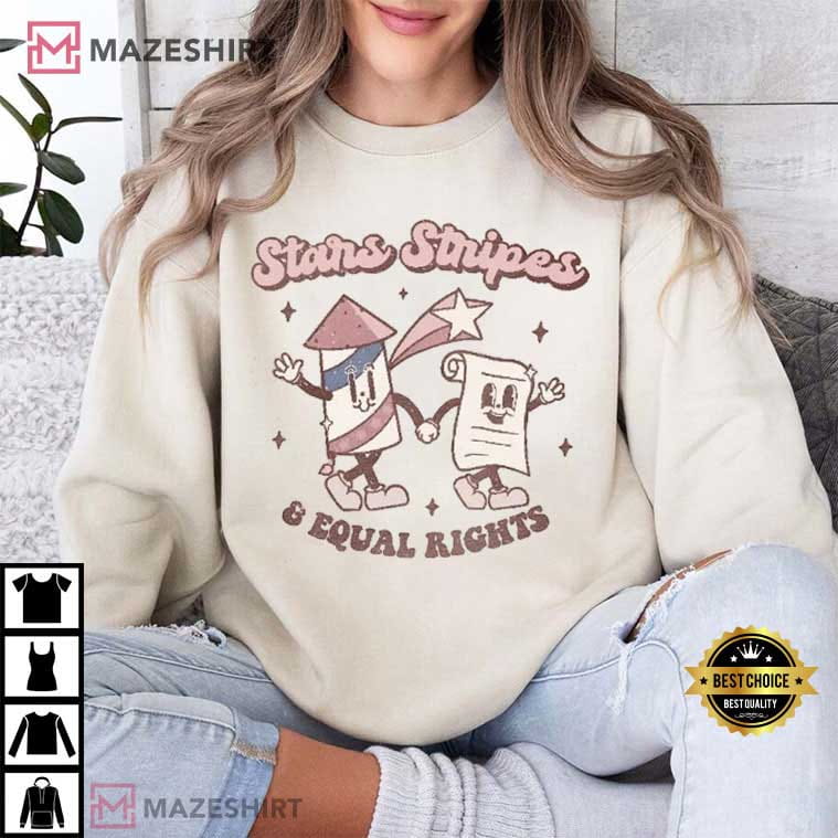 Stars Stripes And Equal Rights Feminist Retro 4th Of July T-Shirt Stars Stripes And Equal Rights Feminist Retro 4th Of July T-Shirt