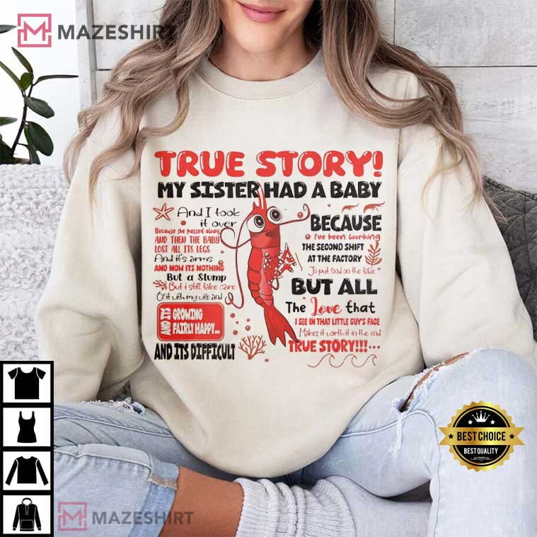 Shark Tale True Story My Sister Had A Baby Movie T-Shirt Shark Tale True Story My Sister Had A Baby Movie T-Shirt
