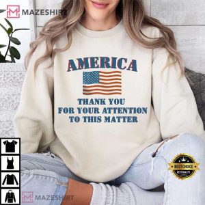 Donald Trump Thank You For Your Attention 4th Of July USA Flag T Shirt (4)